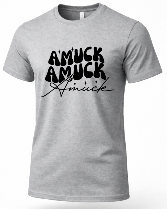 A heather gray short-sleeve crewneck t-shirt featuring a black graphic print on the front that reads 'AMUCK AMUCK Amuck' in stylized lettering with small star accents.