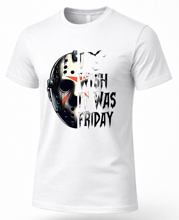 A short sleeve white t-shirt with a graphic of a hockey mask and the text 'I WISH IT WAS FRIDAY' in a horror movie style.
