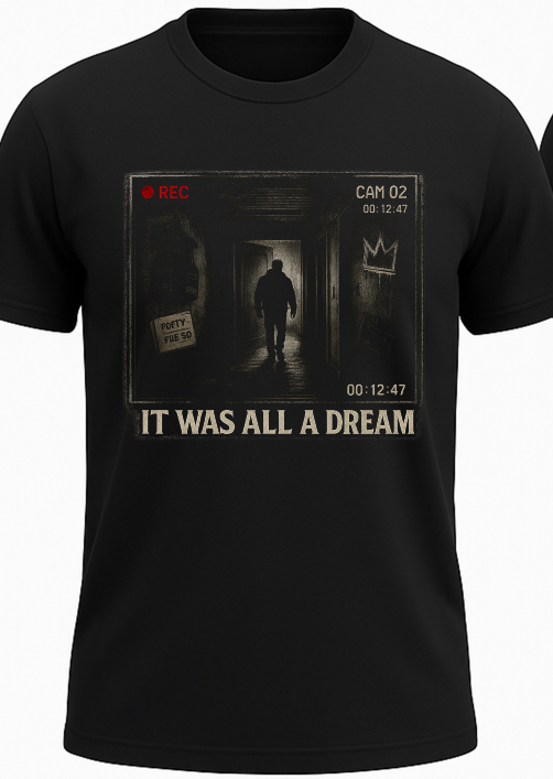 Black Tailored Threadz graphic tee with a cinematic hallway design, silhouetted figure, and the phrase “It Was All a Dream,” shown on a white product mockup background.