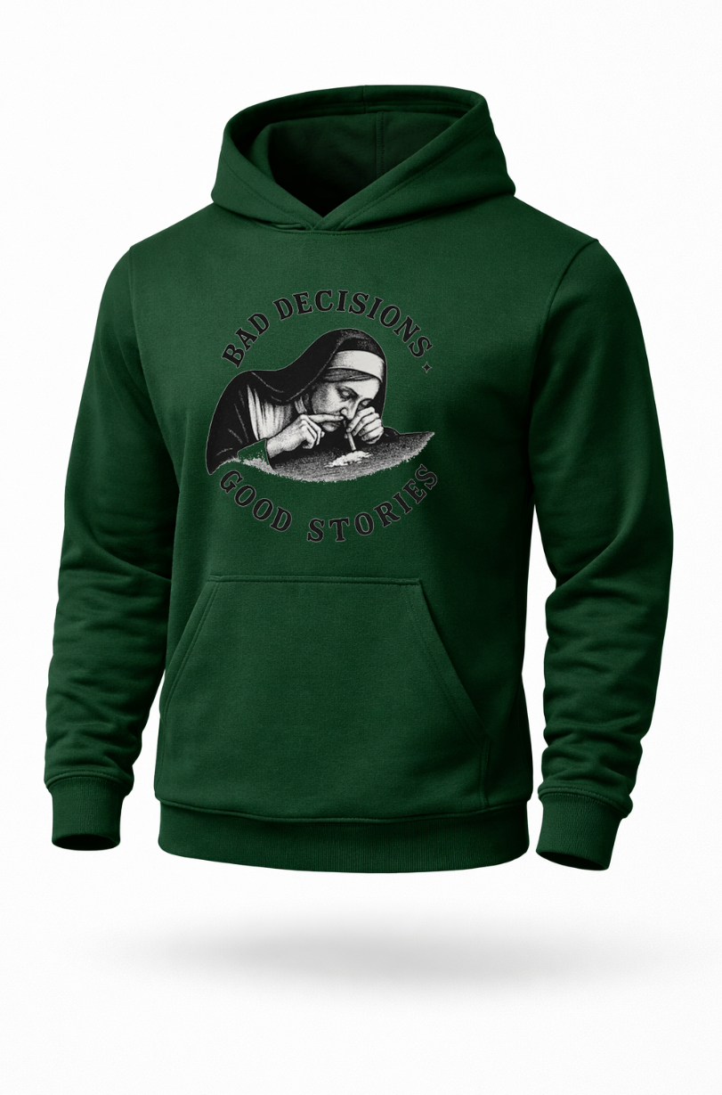 Bad Decisions Good Stories dark humor streetwear hoodie by Tailored Threadz