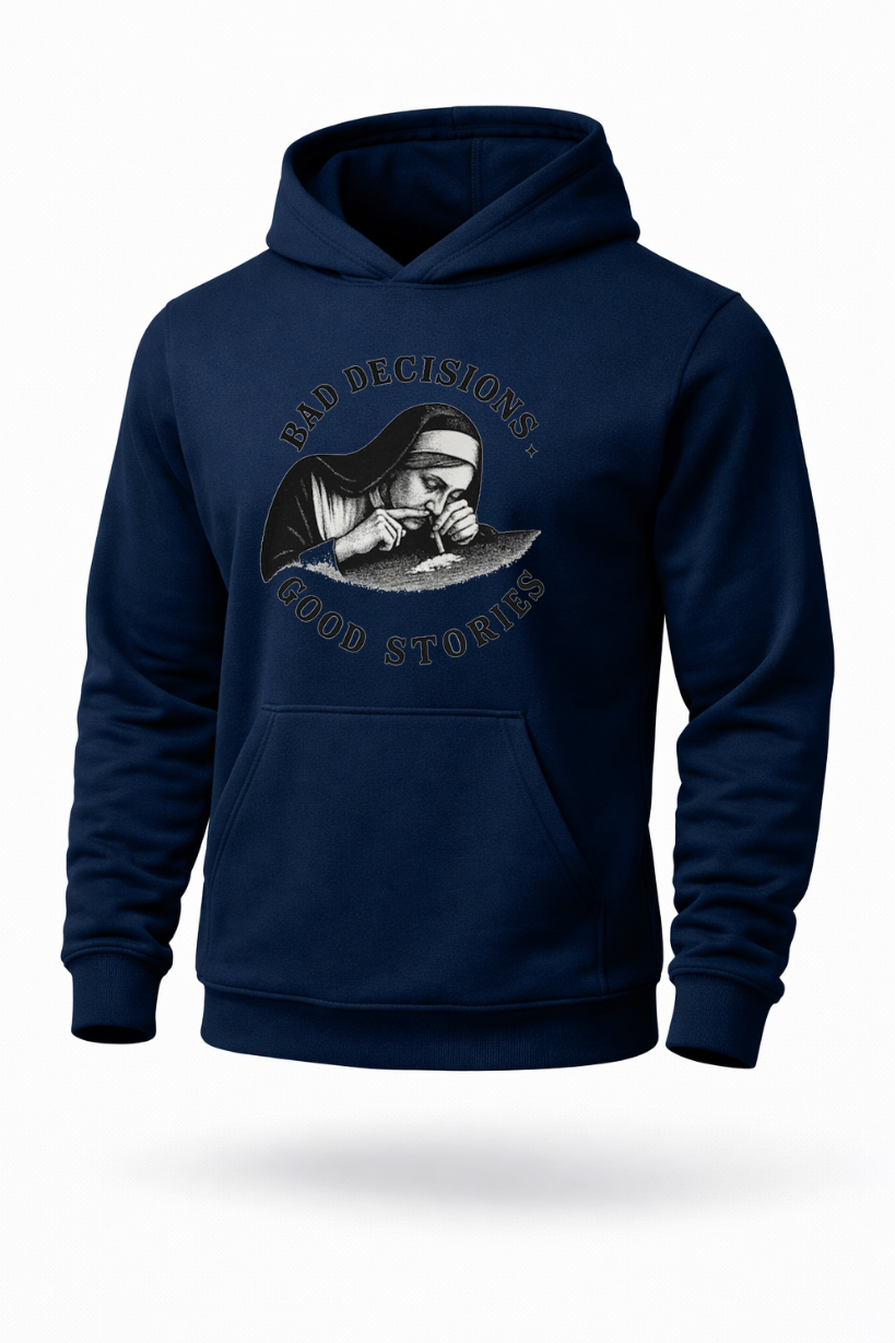 Bad Decisions Good Stories dark humor streetwear hoodie by Tailored Threadz