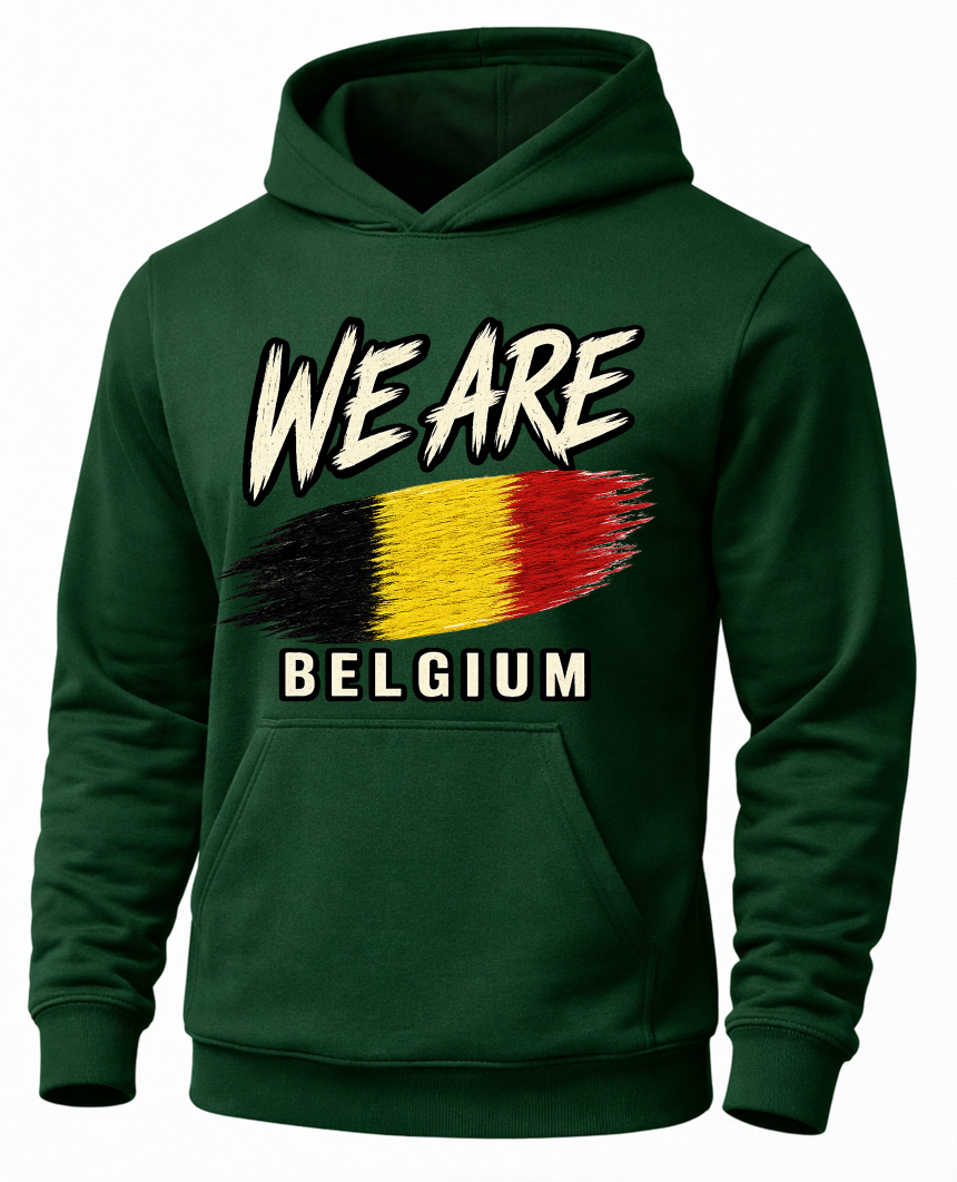 A dark green pullover hoodie with a front graphic that reads 'WE ARE BELGIUM' in white text above and below a stylized Belgian flag in black, yellow, and red.