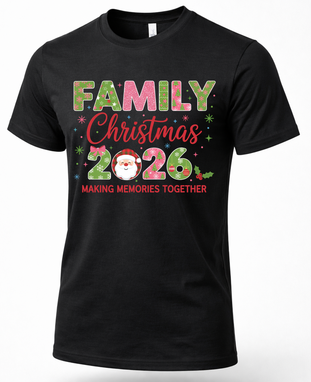 Black Family Christmas 2026 graphic T-shirt with festive pink and green Christmas design.