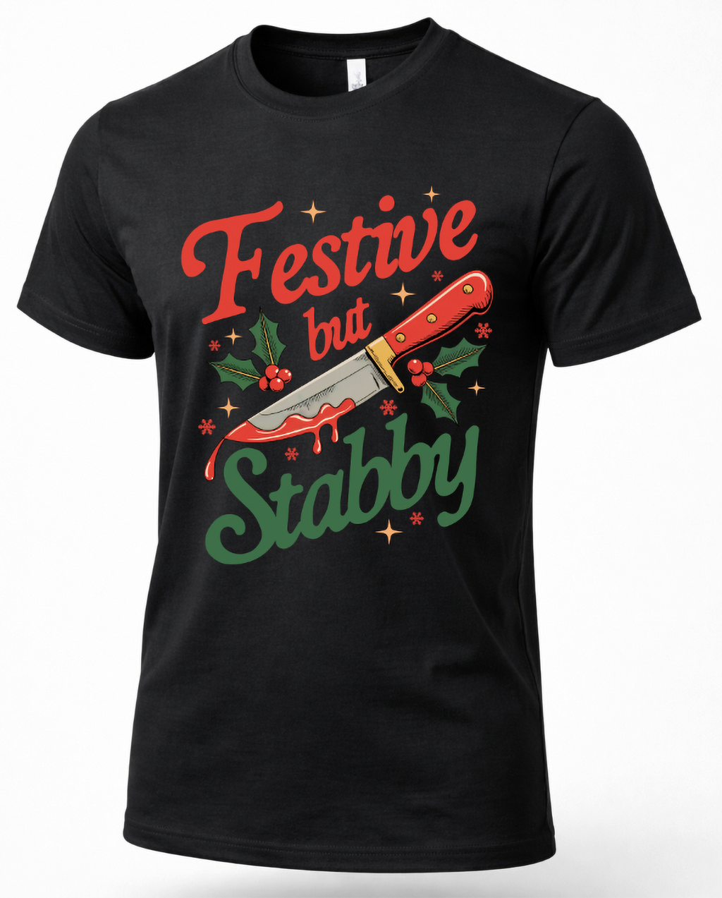 Black Festive But Stabby Christmas graphic tee product mockup