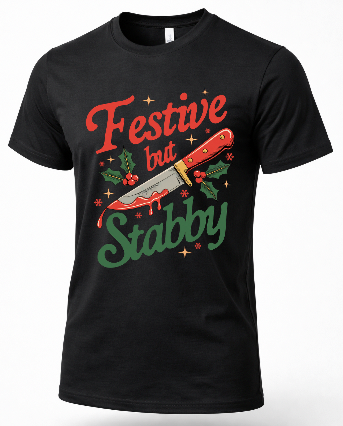 Black Festive But Stabby Christmas graphic tee product mockup
