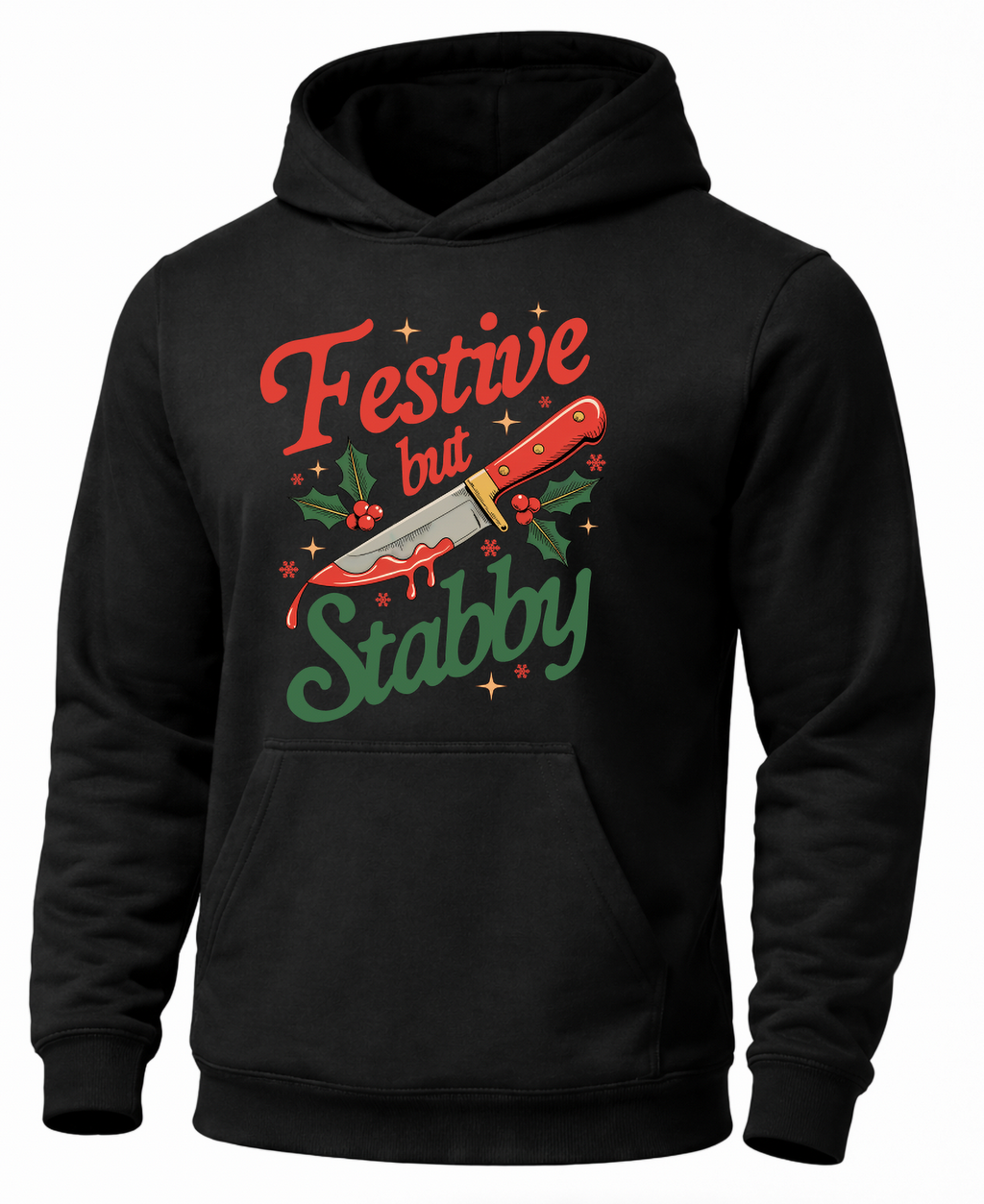 Black Festive But Stabby Christmas hoodie with holiday knife graphic