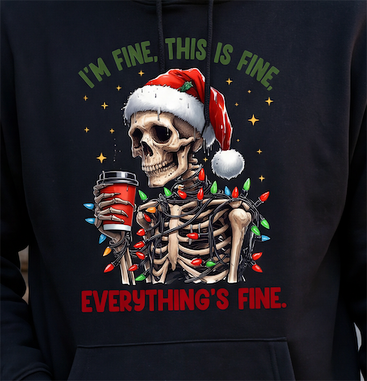 Close-up of black I’m Fine Everything’s Fine Christmas skeleton hoodie design