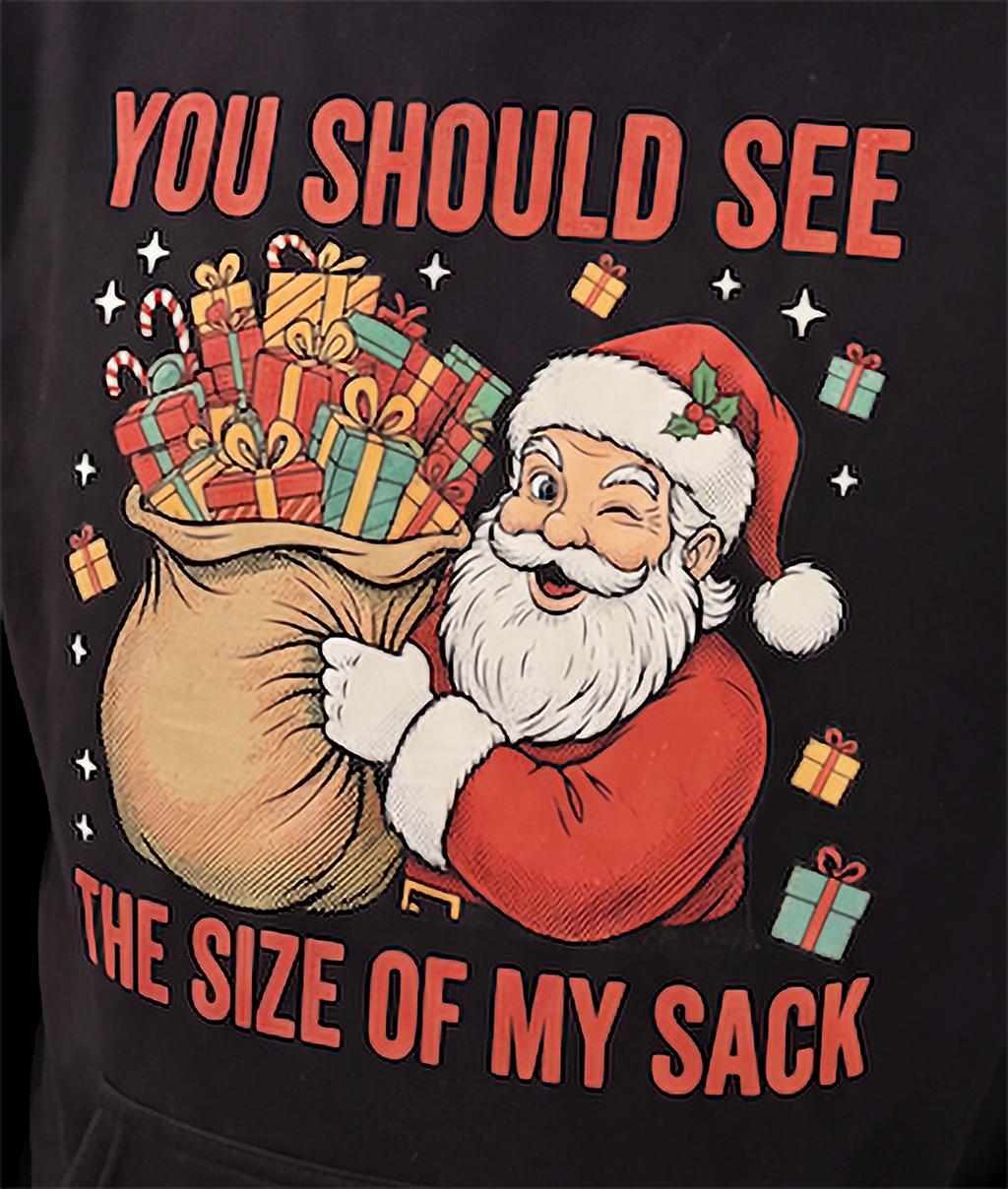 Close-up of black You Should See the Size of My Sack Christmas hoodie design
