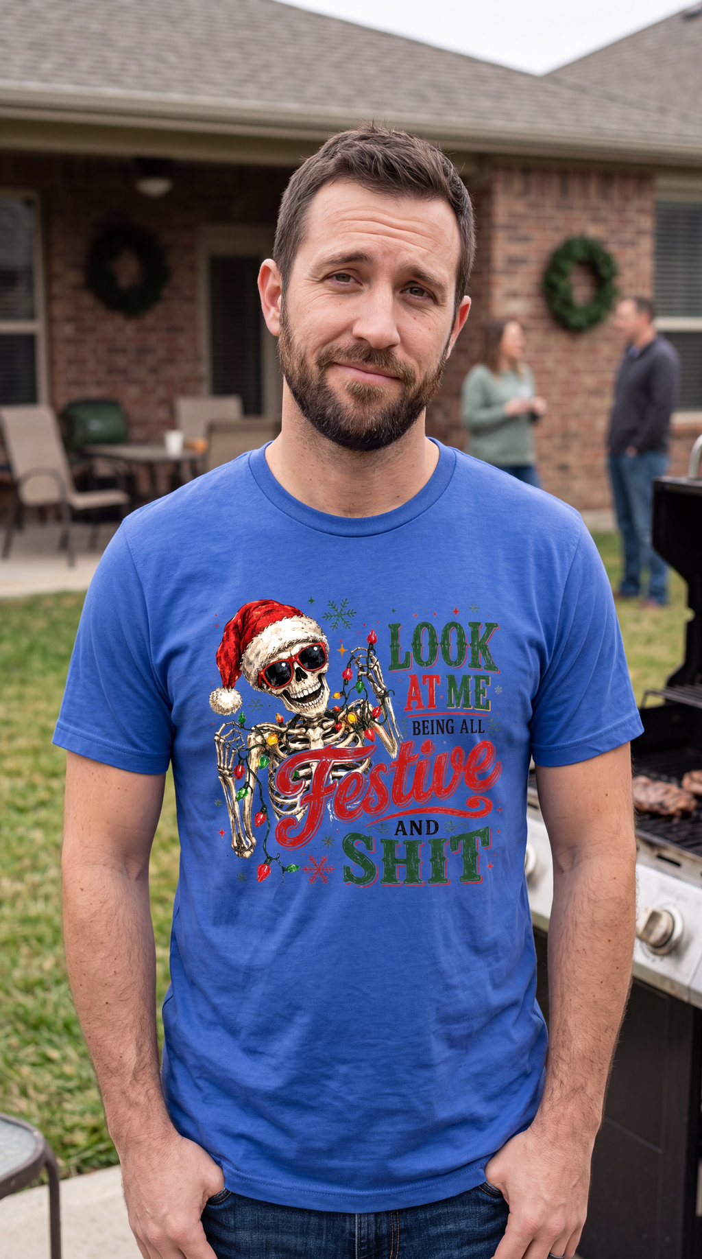 Blue lifestyle: Man wearing blue funny Christmas skeleton shirt with Look at Me Being All Festive and Shit design.