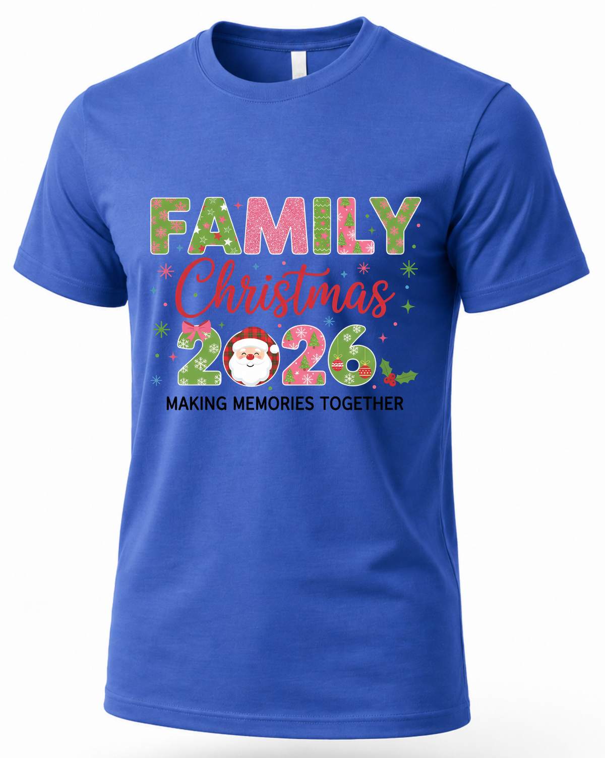 Blue Family Christmas 2026 graphic T-shirt featuring colorful holiday lettering and Santa.