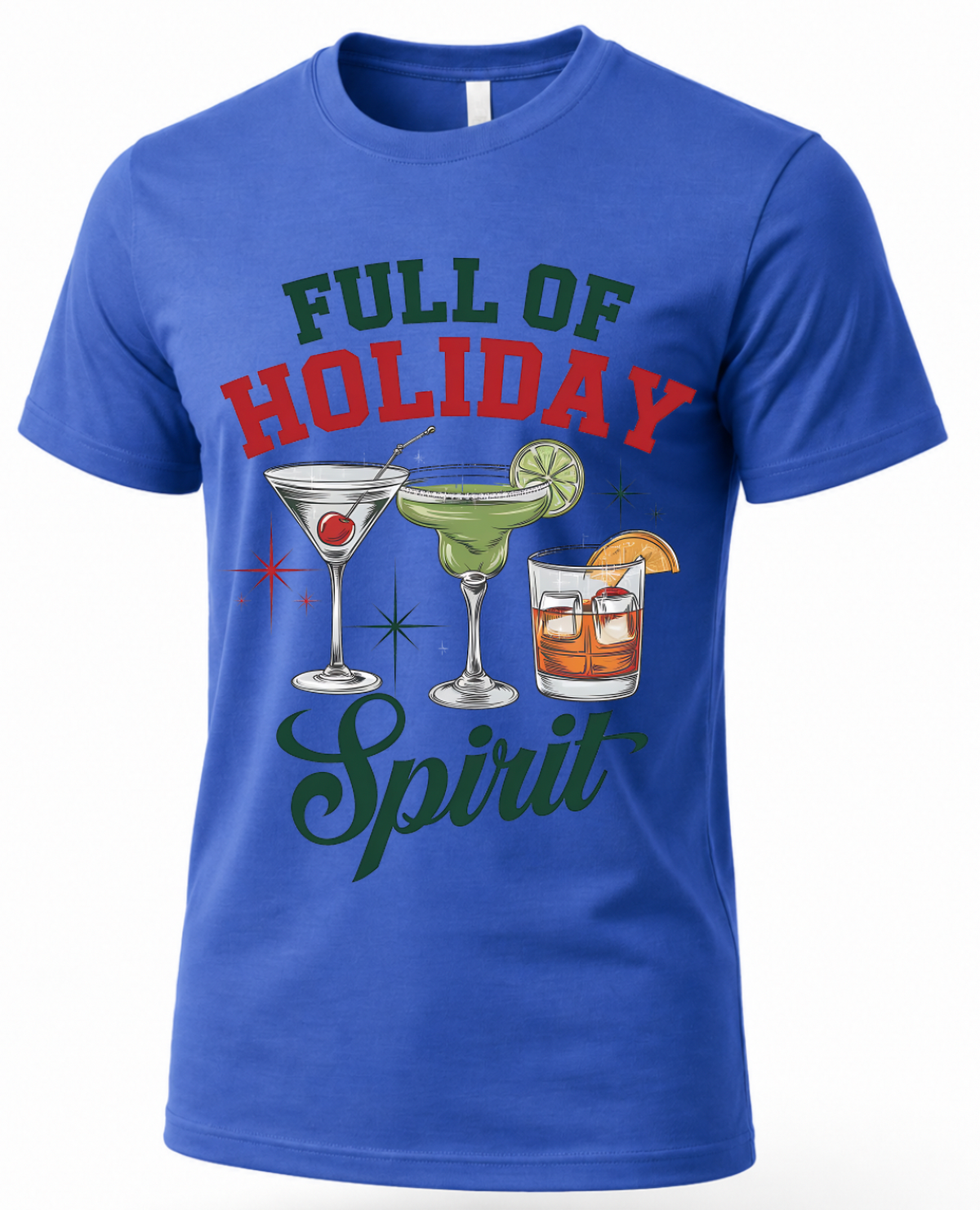 Blue Full of Holiday Spirit Christmas graphic tee featuring martini, margarita and whiskey drinks.