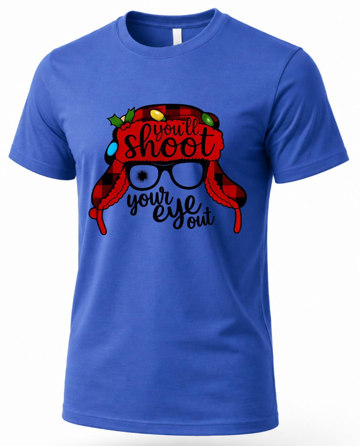 Blue You'll Shoot Your Eye Out Christmas t-shirt with red buffalo plaid hat and nostalgic holiday quote