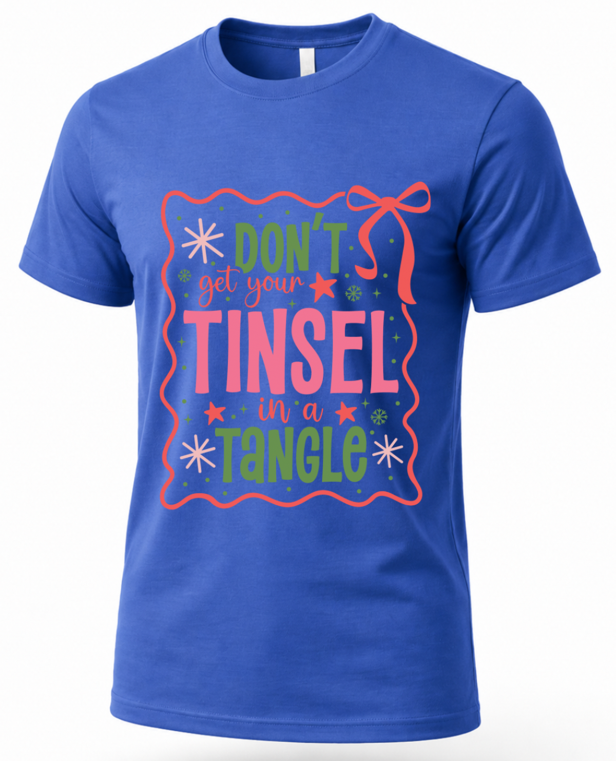 Blue Christmas graphic tee featuring Don’t Get Your Tinsel in a Tangle retro holiday lettering
