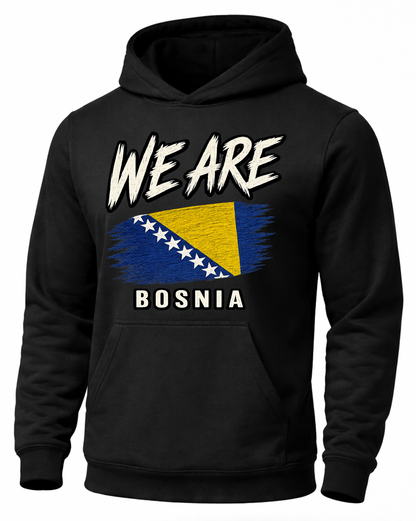 A black pullover hoodie featuring a distressed graphic of the Bosnia flag with the text 'WE ARE' above and 'BOSNIA' below, shown on a plain white background.