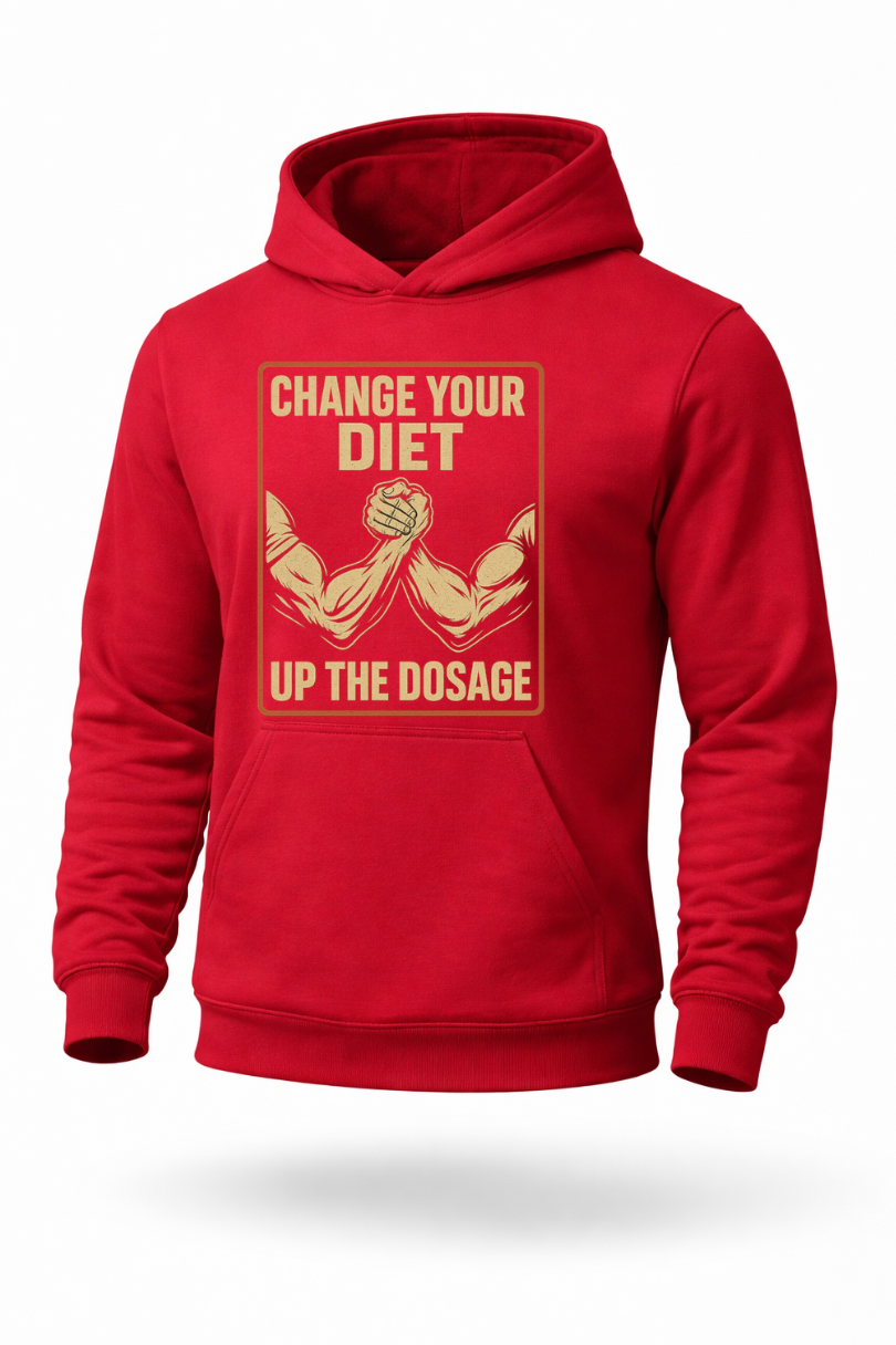 Change Your Diet Up The Dosage bodybuilding gym hoodie by Tailored Threadz