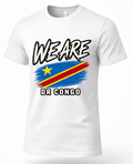 A white short-sleeve crewneck t-shirt featuring a graphic print of the DR Congo flag with the text 'WE ARE' above and 'DR CONGO' below in a black-and-white stencil font.
