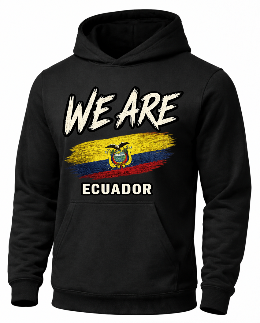 A black pullover hoodie featuring a distressed graphic on the front with the text 'WE ARE' above the Ecuador flag and 'ECUADOR' below, shown on a plain white background.