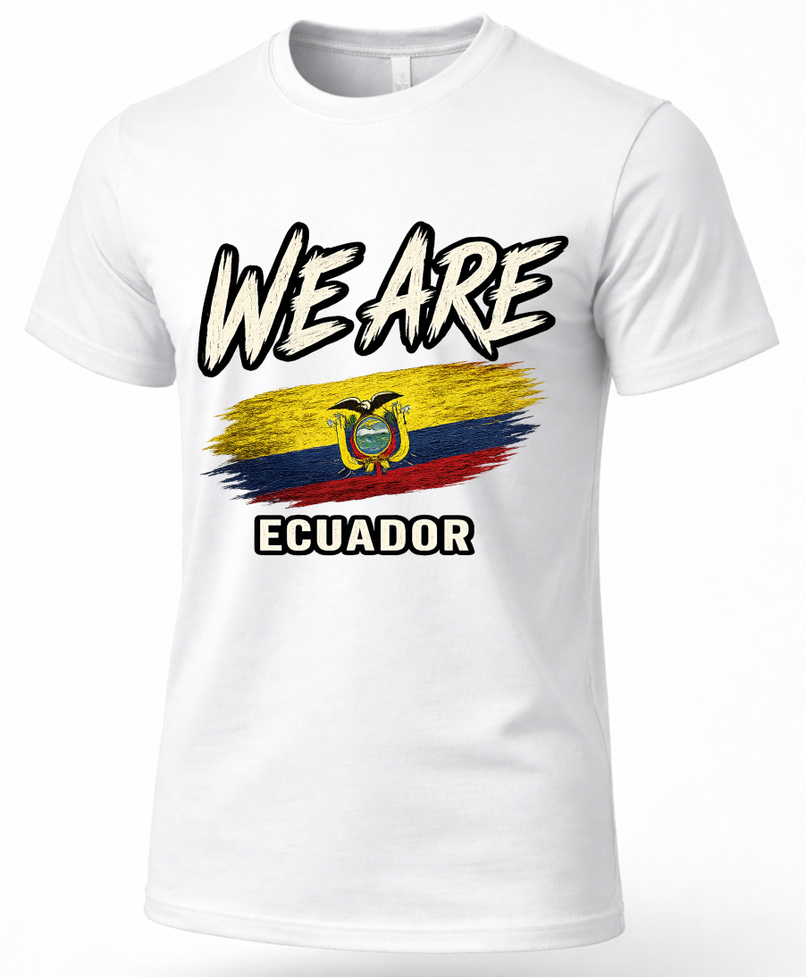 A white short-sleeve crewneck t-shirt featuring a graphic print of the text 'WE ARE' in a black-and-white brush font, above a stylized Ecuador flag with the national coat of arms, and 'ECUADOR' printed below in black.