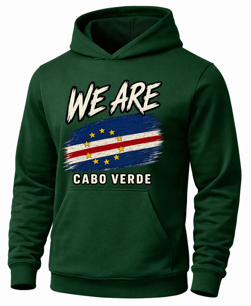 A dark green pullover hoodie with a graphic print on the front. The design features the text 'WE ARE' in a distressed white font above a stylized flag of Cabo Verde with blue, red, and white stripes and yellow stars, and 'Cabo Verde' written below in white.