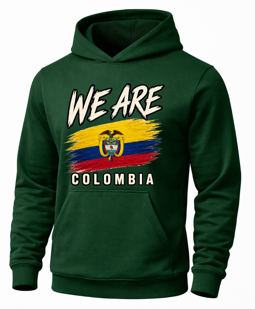 A dark green pullover hoodie with a front graphic that reads 'WE ARE COLOMBIA' above and below a stylized Colombian flag design, shown on a plain white background.
