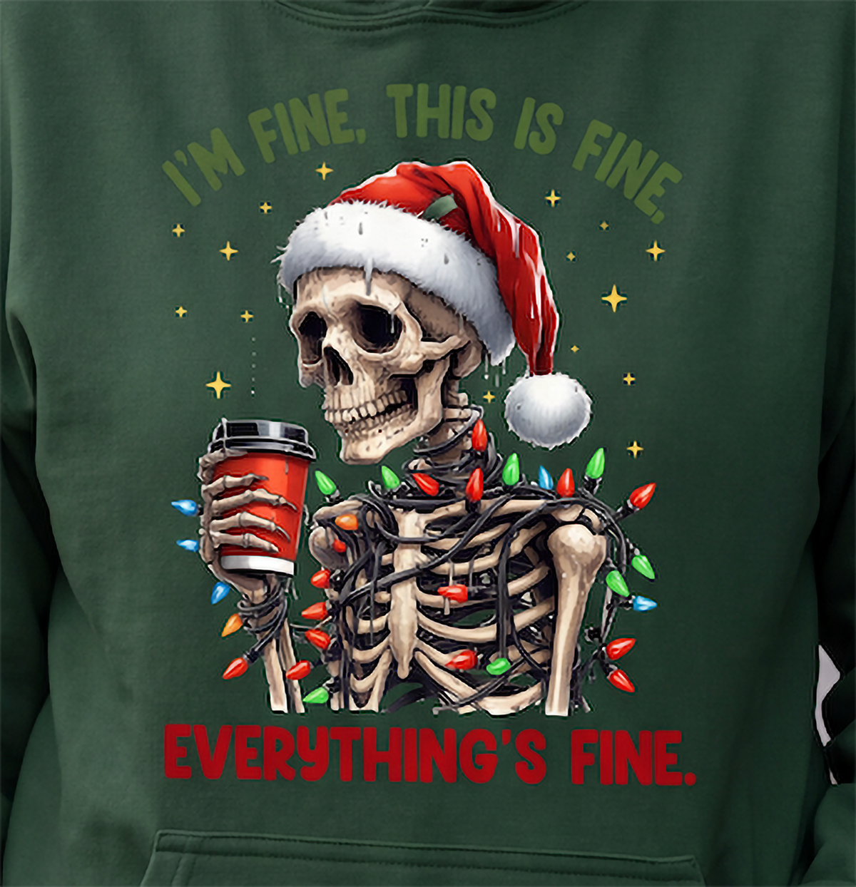 Close-up of forest green I’m Fine Everything’s Fine Christmas hoodie design
