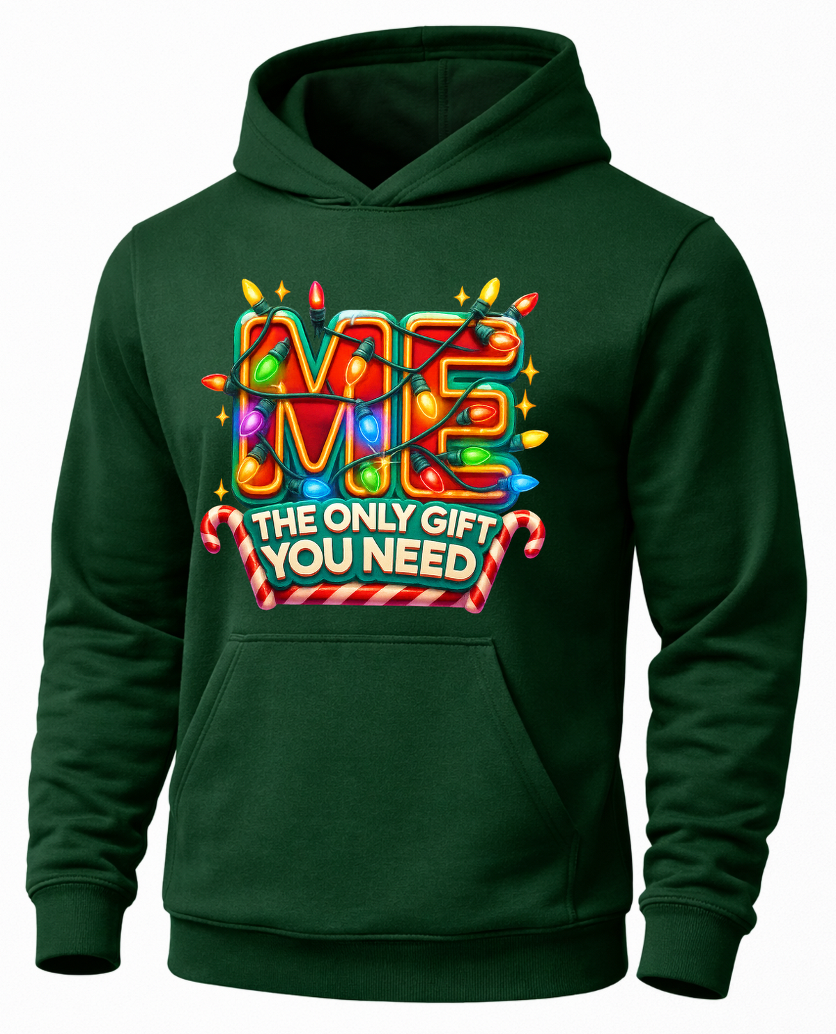 Forest green Me The Only Gift You Need hoodie with colorful Christmas lights design