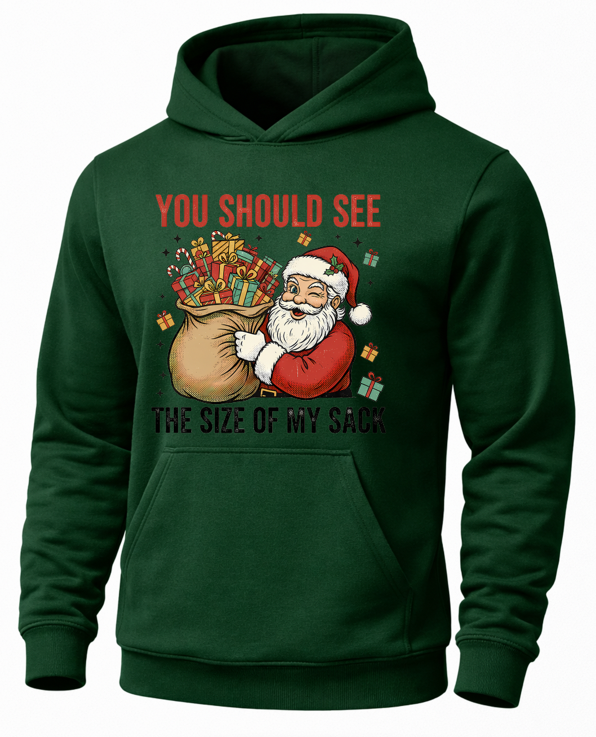 Forest green Santa Christmas hoodie with funny adult Christmas graphic