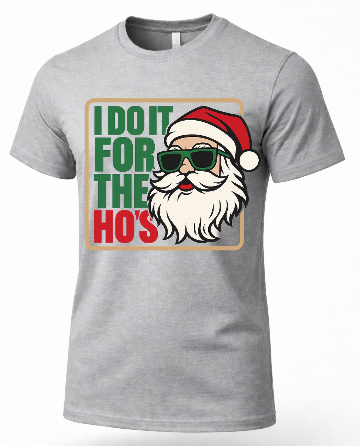 Heather gray unisex Christmas graphic t-shirt featuring I Do It for the Ho's Santa Claus design.