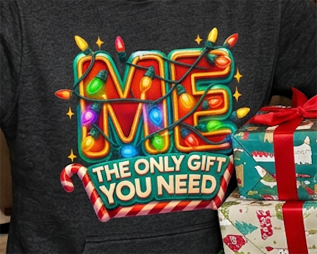 Close-up of Me The Only Gift You Need Christmas graphic on gray hoodie