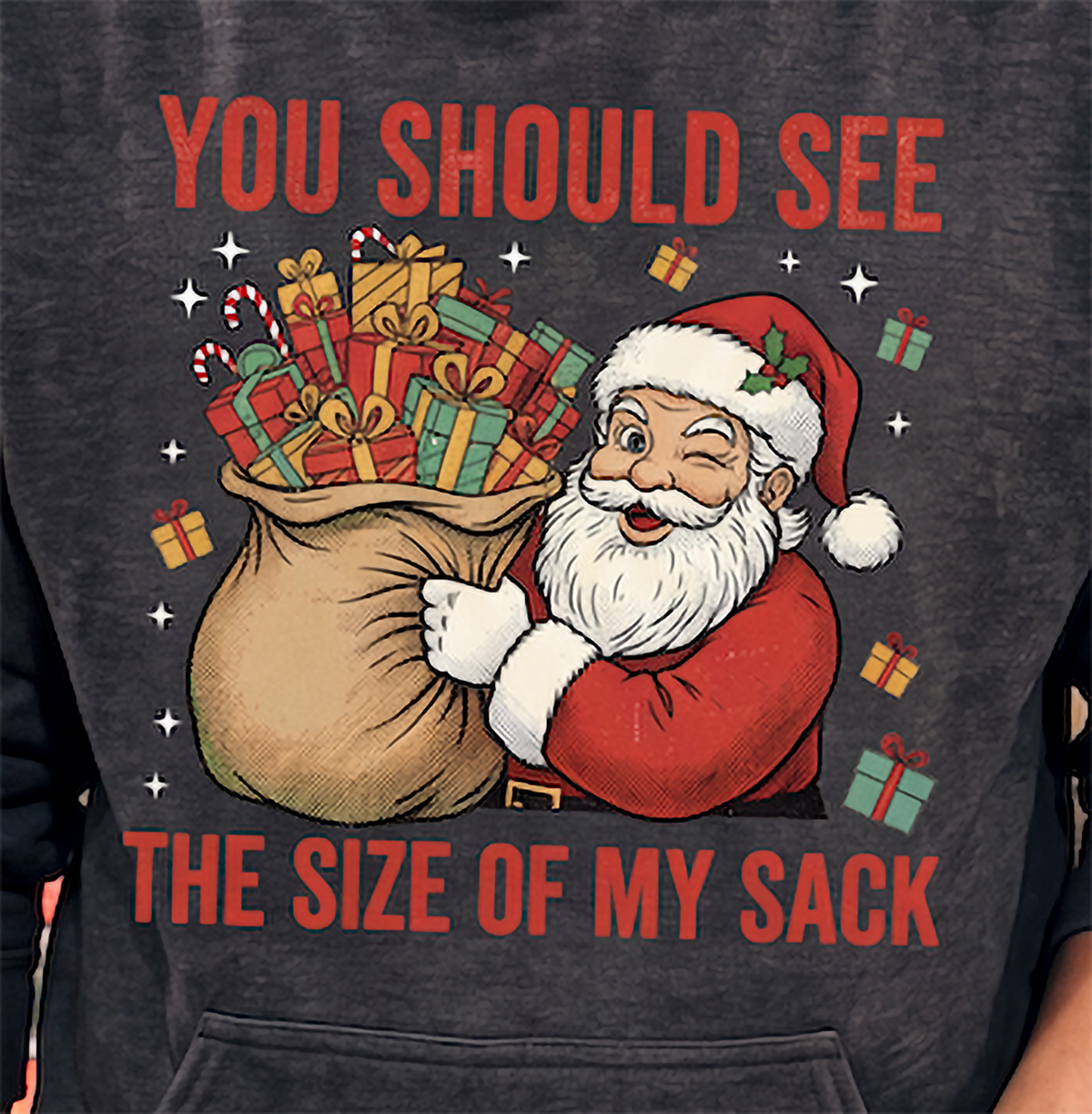 Close-up of gray You Should See the Size of My Sack Santa Christmas hoodie