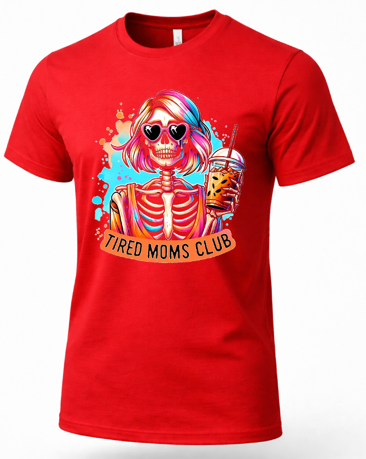 A red short-sleeve crewneck t-shirt featuring a colorful graphic of a skeleton woman with pink and blue hair, heart-shaped sunglasses, and a bubble tea cup, with the text 'TIRED MOMS CLUB' printed below.