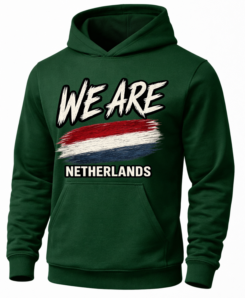 A dark green pullover hoodie with a front graphic that reads 'WE ARE' above a red, white, and blue flag design, and 'NETHERLANDS' below in white text.