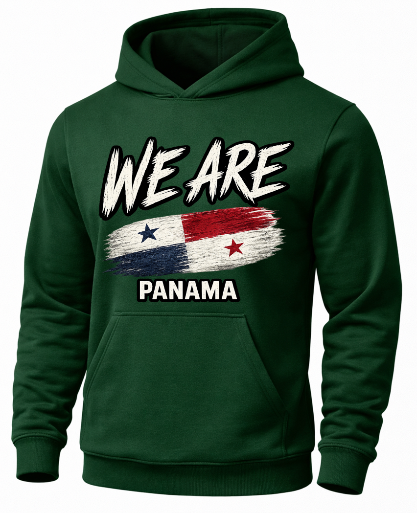 A dark green pullover hoodie with a graphic print on the front. The design features the text 'WE ARE' in a distressed white font above a painted-style flag of Panama, and 'PANAMA' written below in white.