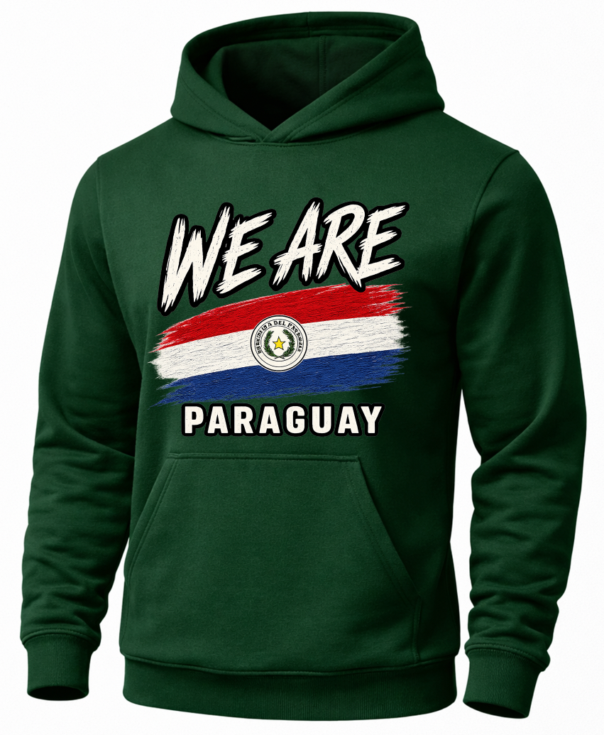 A dark green pullover hoodie featuring a front graphic with the text 'WE ARE' above a stylized flag of Paraguay, and 'PARAGUAY' below it.