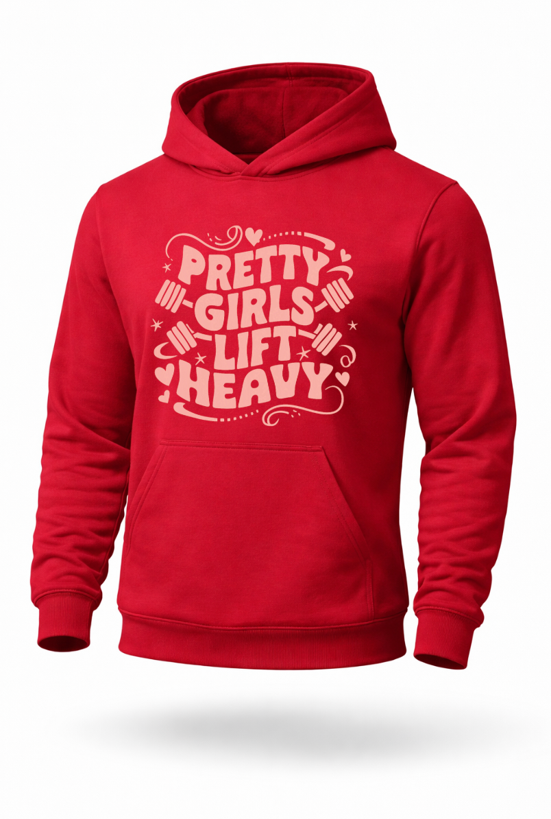 Pretty Girls Lift Heavy women gym hoodie by Tailored Threadz