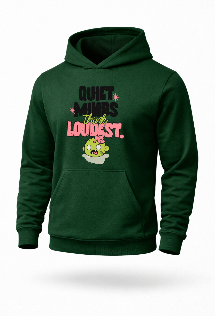 Quiet Minds Think Loudest funny zombie graphic hoodie by Tailored Threadz