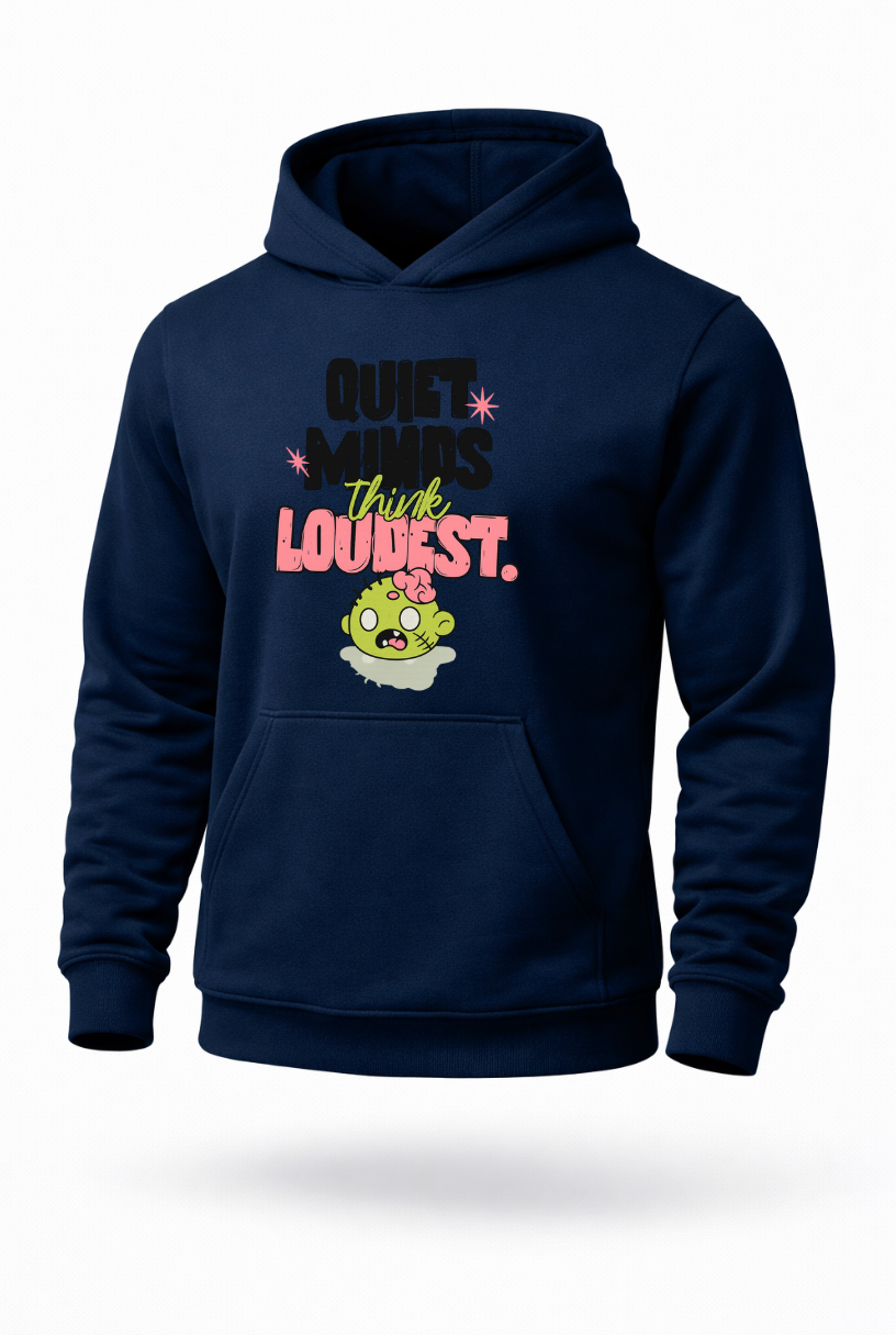 Quiet Minds Think Loudest funny zombie graphic hoodie by Tailored Threadz
