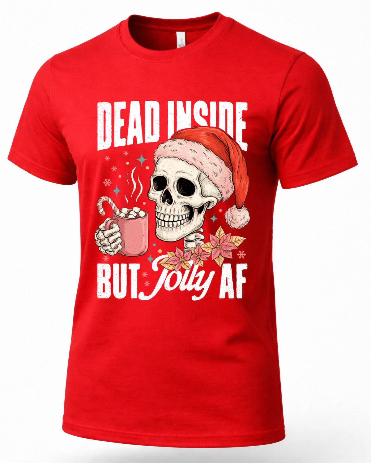 Red Dead Inside But Jolly AF Christmas shirt featuring skeleton Santa and hot cocoa graphic.