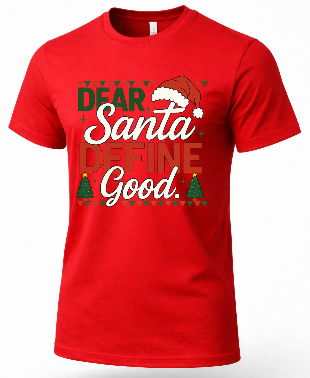 Red Mockup: Red unisex Christmas graphic tee featuring the Dear Santa Define Good holiday design with festive lettering.