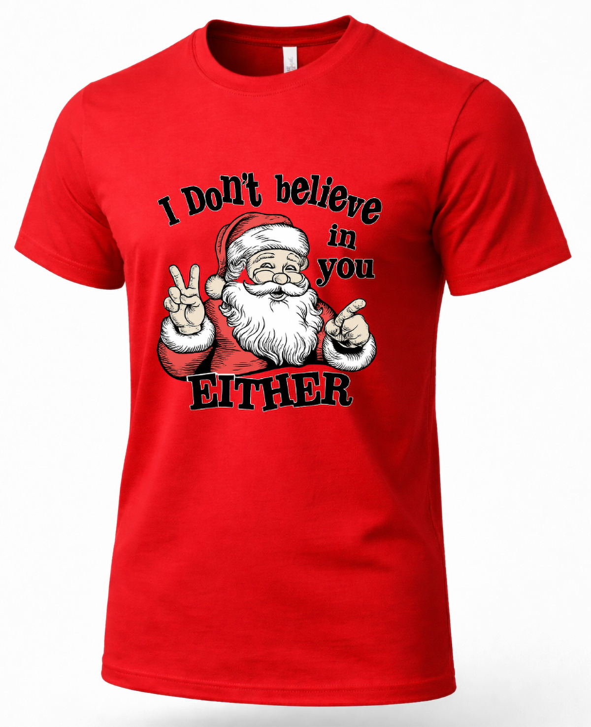Red unisex I Don't Believe in You Either Christmas t-shirt with vintage Santa Claus illustration and sarcastic holiday quote.