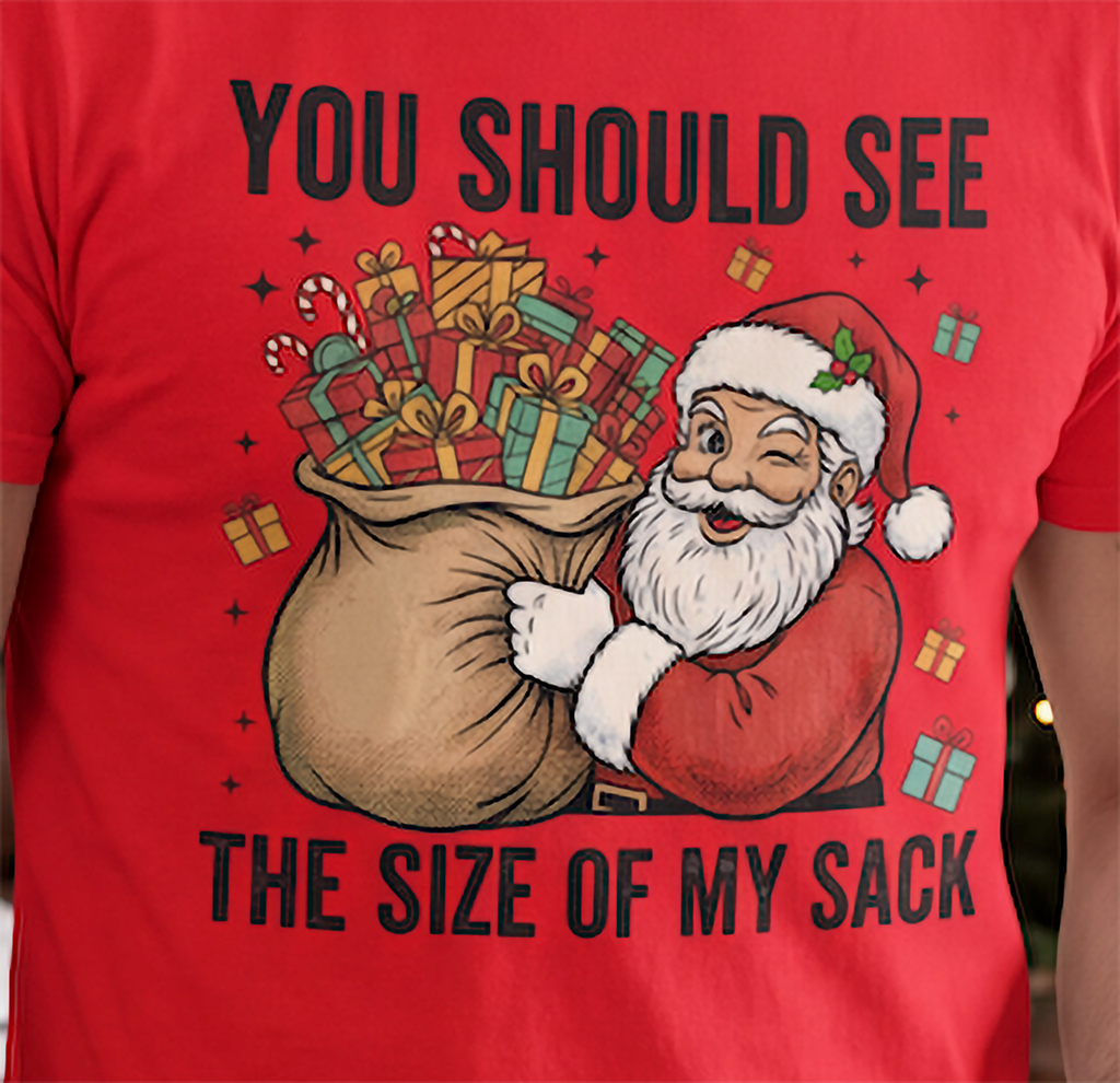 Close-up of You Should See the Size of My Sack Christmas design with Santa carrying a large bag of presents.