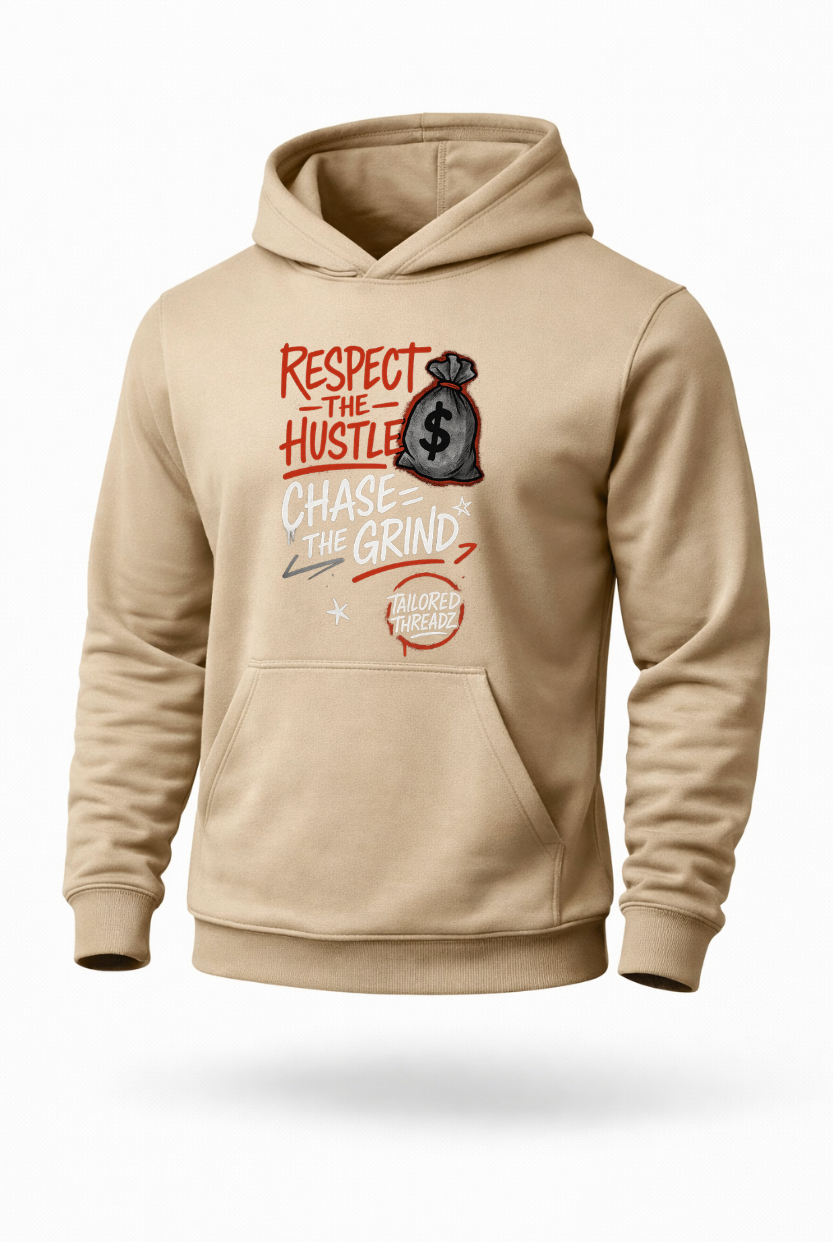Respect The Hustle Chase The Grind motivational hoodie by Tailored Threadz