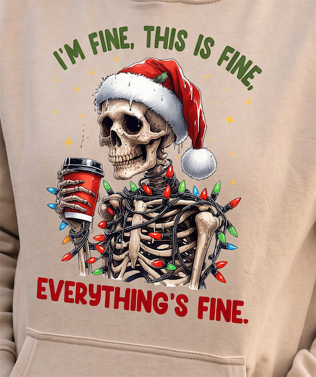 Close-up of sand I’m Fine Everything’s Fine Christmas skeleton hoodie design