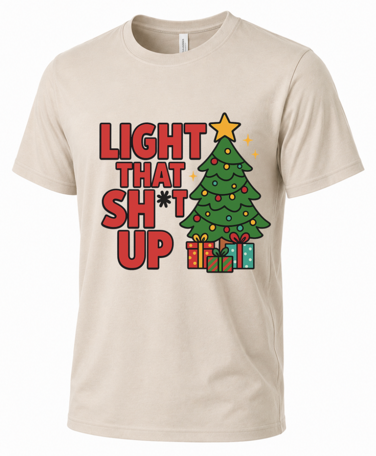 Sand Light That Shit Up Christmas shirt featuring decorated Christmas tree and colorful presents.