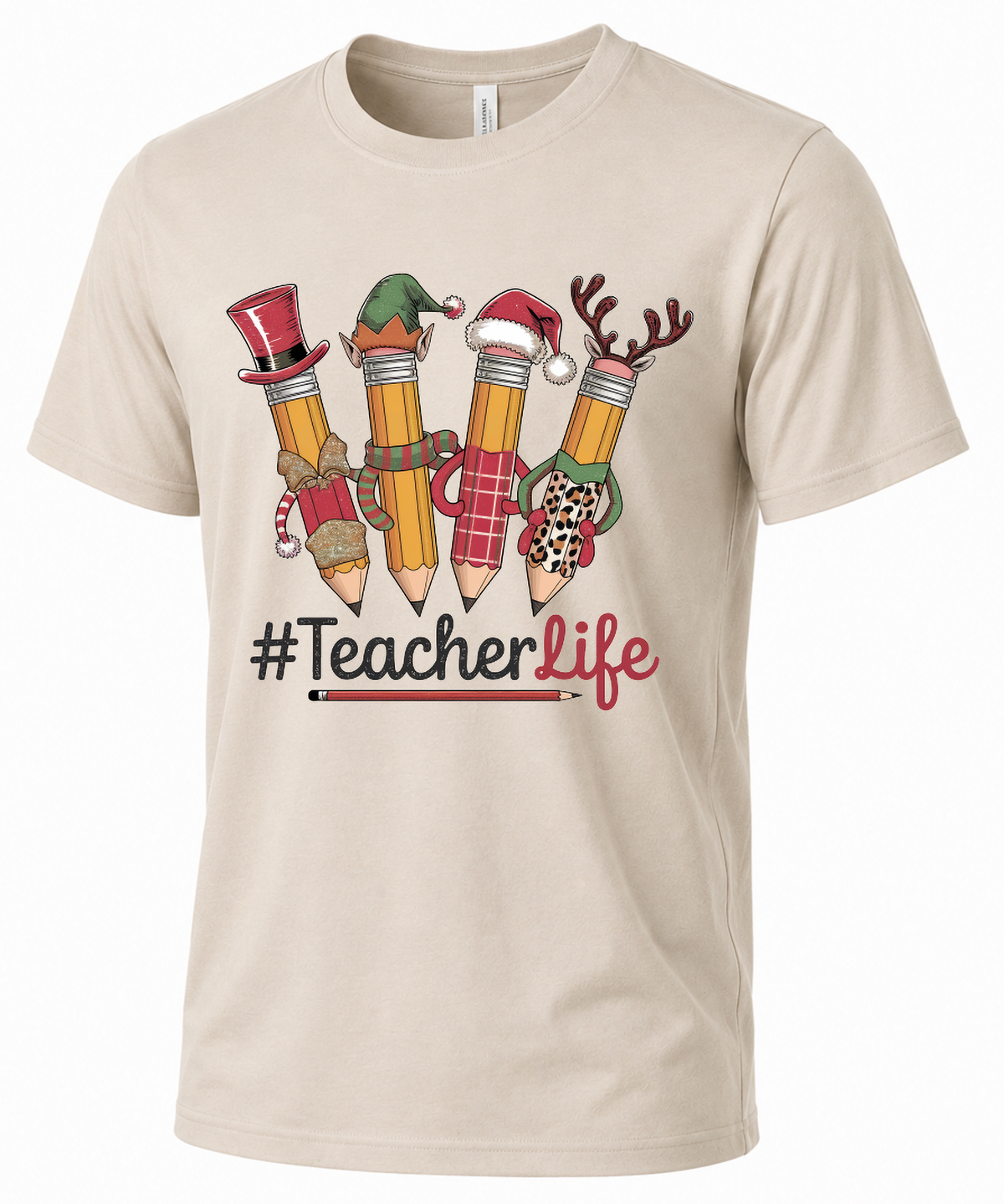 Sand Teacher Life Christmas shirt featuring four festive holiday pencils and #TeacherLife graphic.
