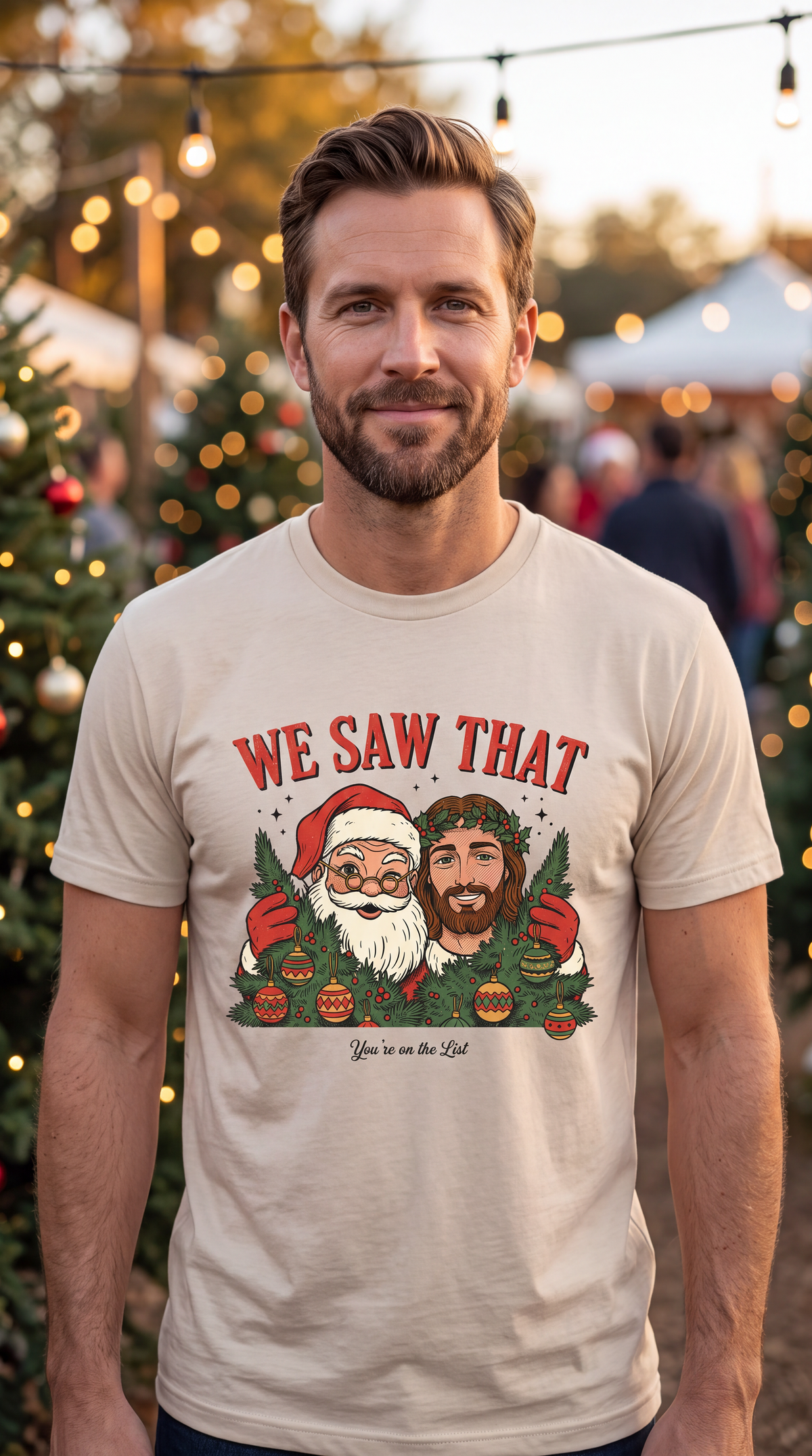 Man wearing sand We Saw That Santa and Jesus funny Christmas shirt