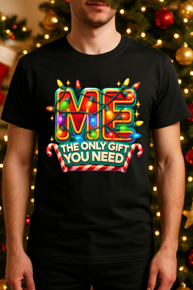 Funny Christmas Lights Shirt – “Me The Only Gift You Need” Holiday Tee | Cute Festive Candy Cane Graphic | Xmas Gift Humor T-Shirt