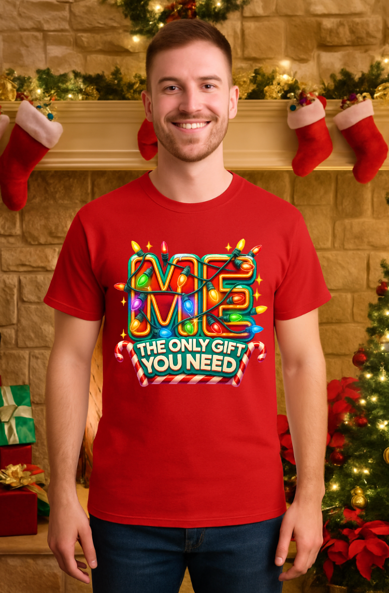 Funny Christmas Lights Shirt – “Me The Only Gift You Need” Holiday Tee | Cute Festive Candy Cane Graphic | Xmas Gift Humor T-Shirt