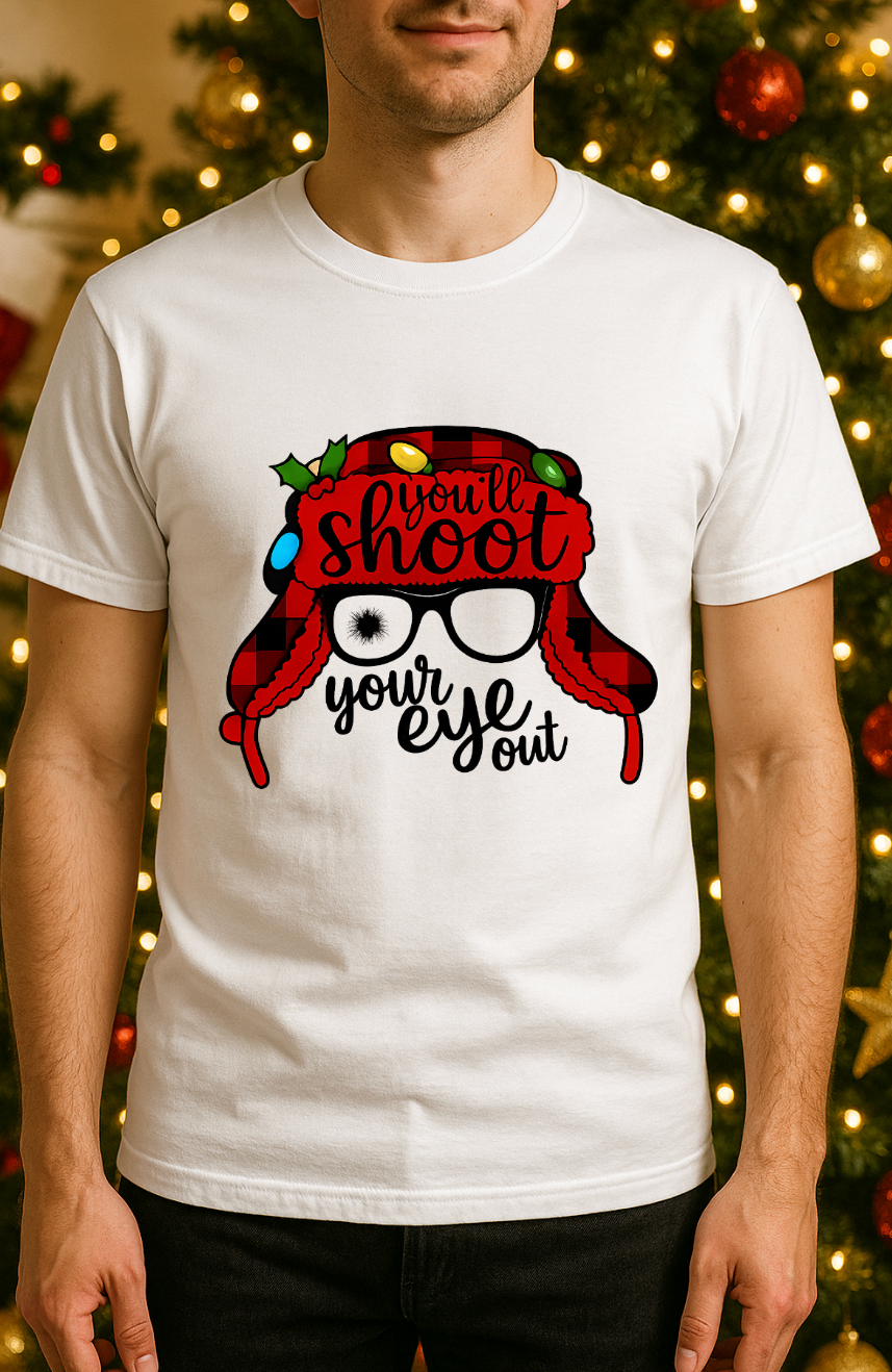 You’ll Shoot Your Eye Out Christmas Shirt – Funny A Christmas Story Tee – White Bella Canvas Unisex Holiday T-Shirt
