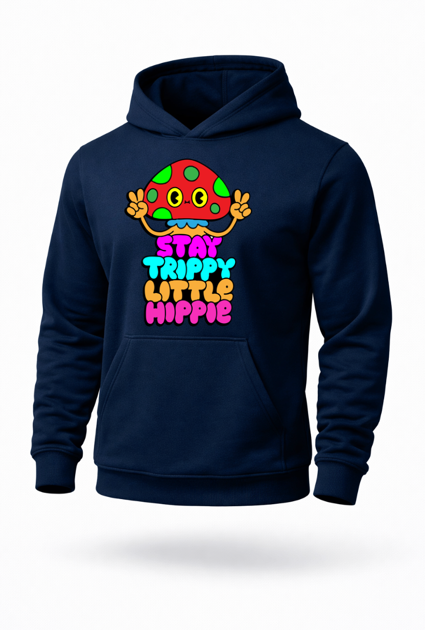 Stay Trippy Little Hippie psychedelic mushroom graphic hoodie by Tailored Threadz